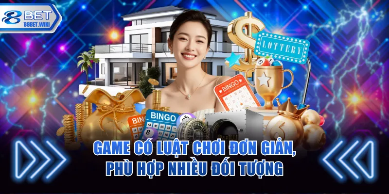 Game có luật chơn giản dễ nắm bắt